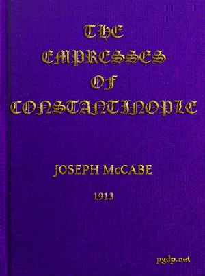 [Gutenberg 60938] • The Empresses of Constantinople